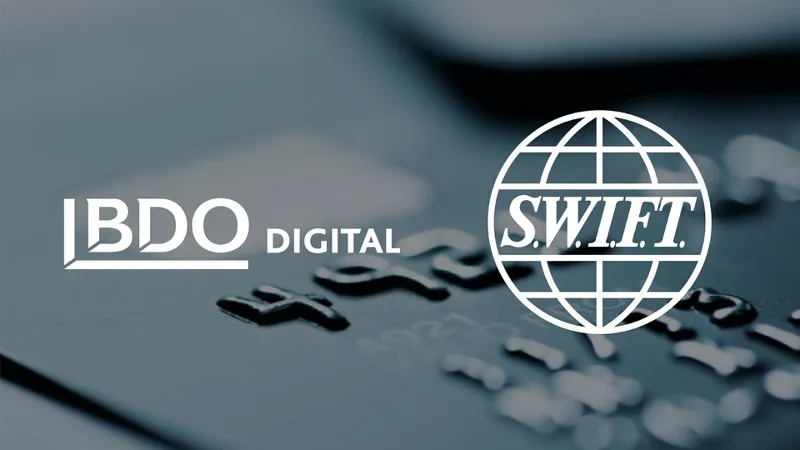 BDO Digital-ი SWIFT-ის ოფიციალური პარტნიორი გახდა
