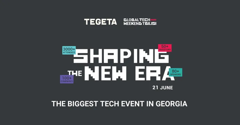 „თეგეტა ჰოლდინგის“ მხარდაჭერით თბილისში Global Tech Weekend Tbilisi 2025  გაიმართება