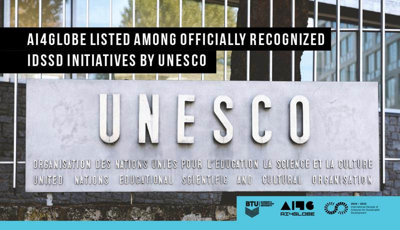 联合国教科文组织承认 AI4Globe 是全球可持续发展 目标的战略贡献者。
