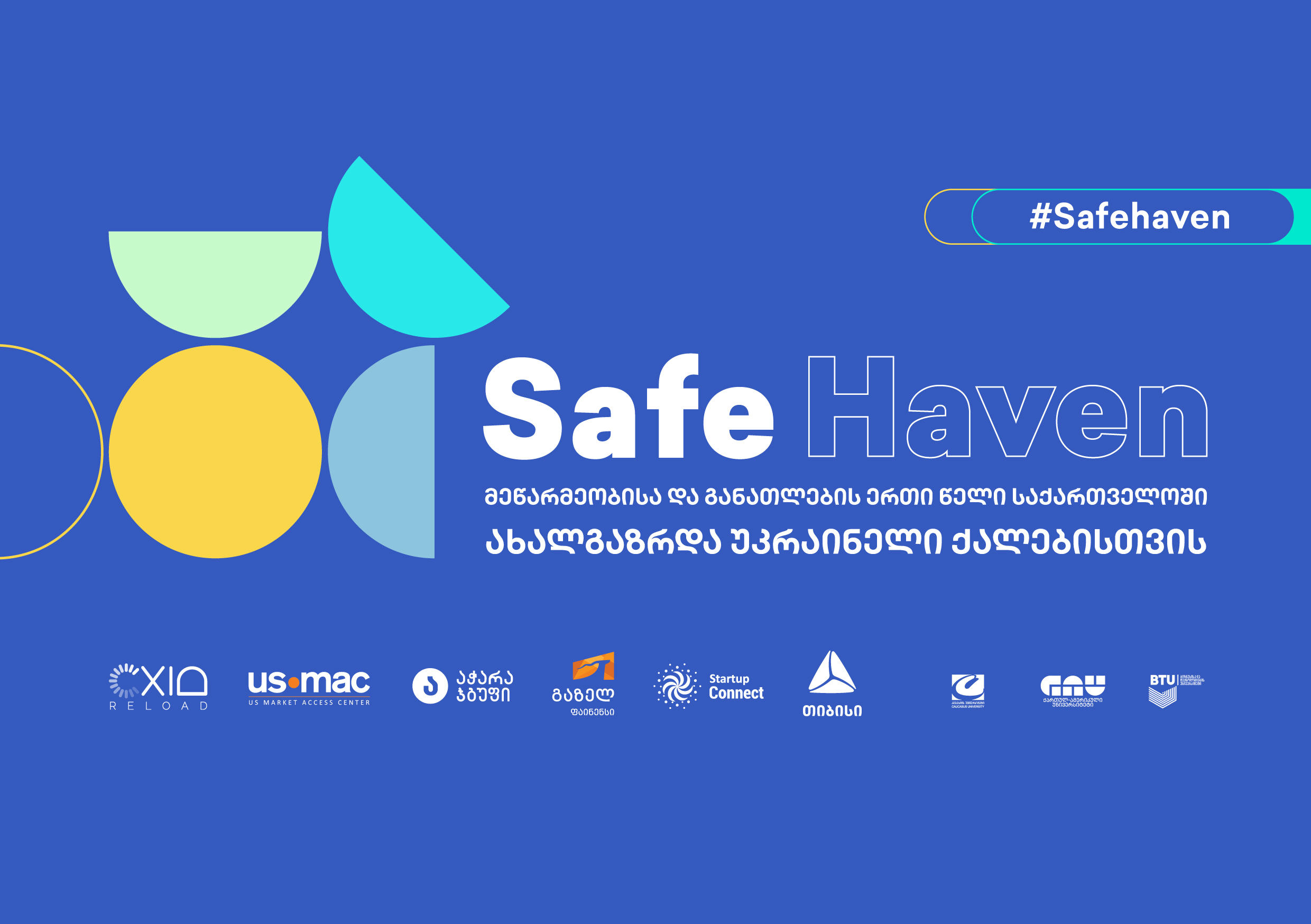 საქართველოში ახალგაზრდა უკრაინელი ქალებისთვის მეწარმეობისა და განათლების ერთწლიანი პროგრამა Safe Haven იწყება