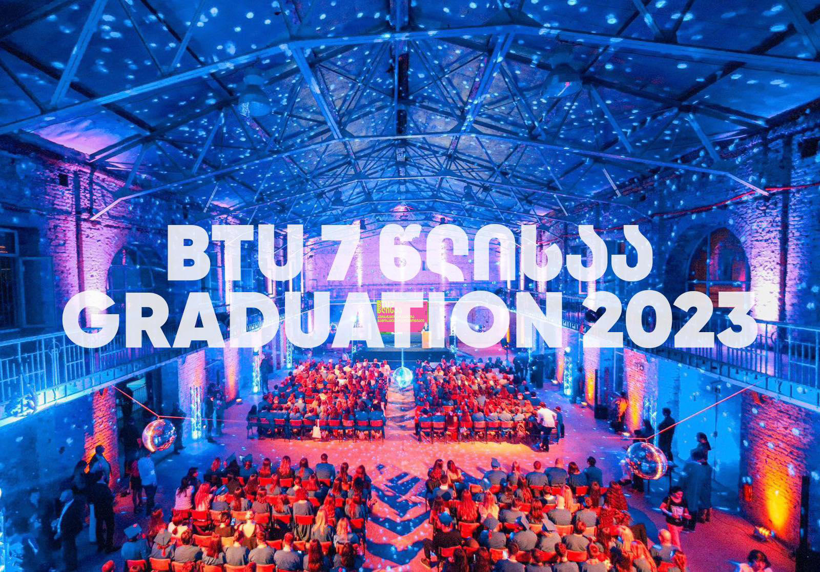 BTU 7 წლისაა - განხორციელებული აქტივობები და ახალი პროექტების ანონსი