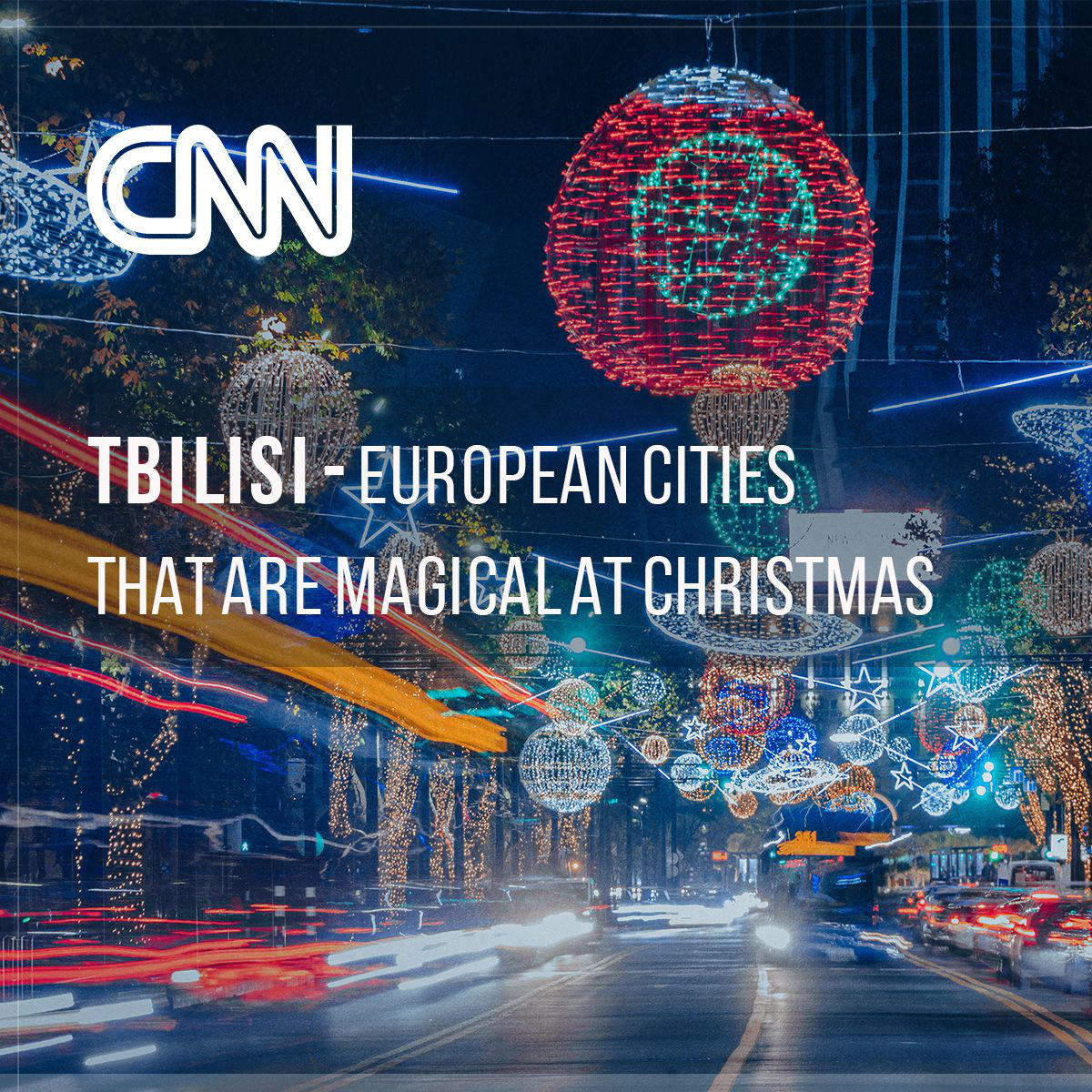 თბილისი CNN-ის საშობაო სამოგზაურო ქალაქების სიაში მოხვდა