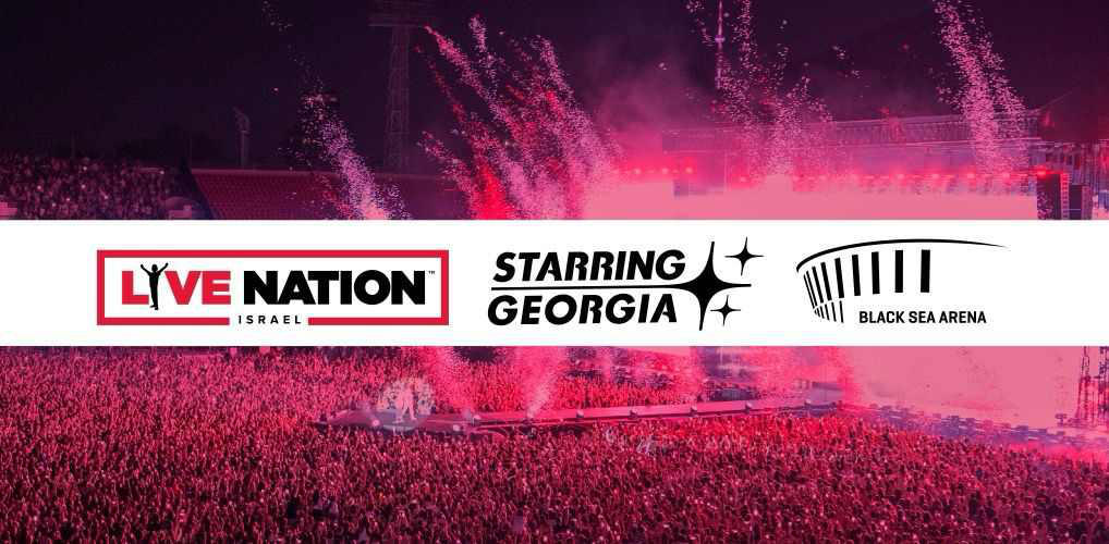 Black Sea Arena - მუსიკალური ინდუსტრიის გიგანტი Live Nation საქართველოს ბაზარზე შემოდის