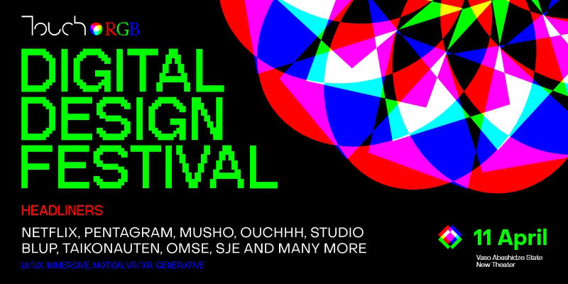 Touch Plarform-ის ორგანიზებით თბილისში პირველი საერთაშორისო ციფრული დიზაინ ფესტივალი Touch RGB გაიმართება