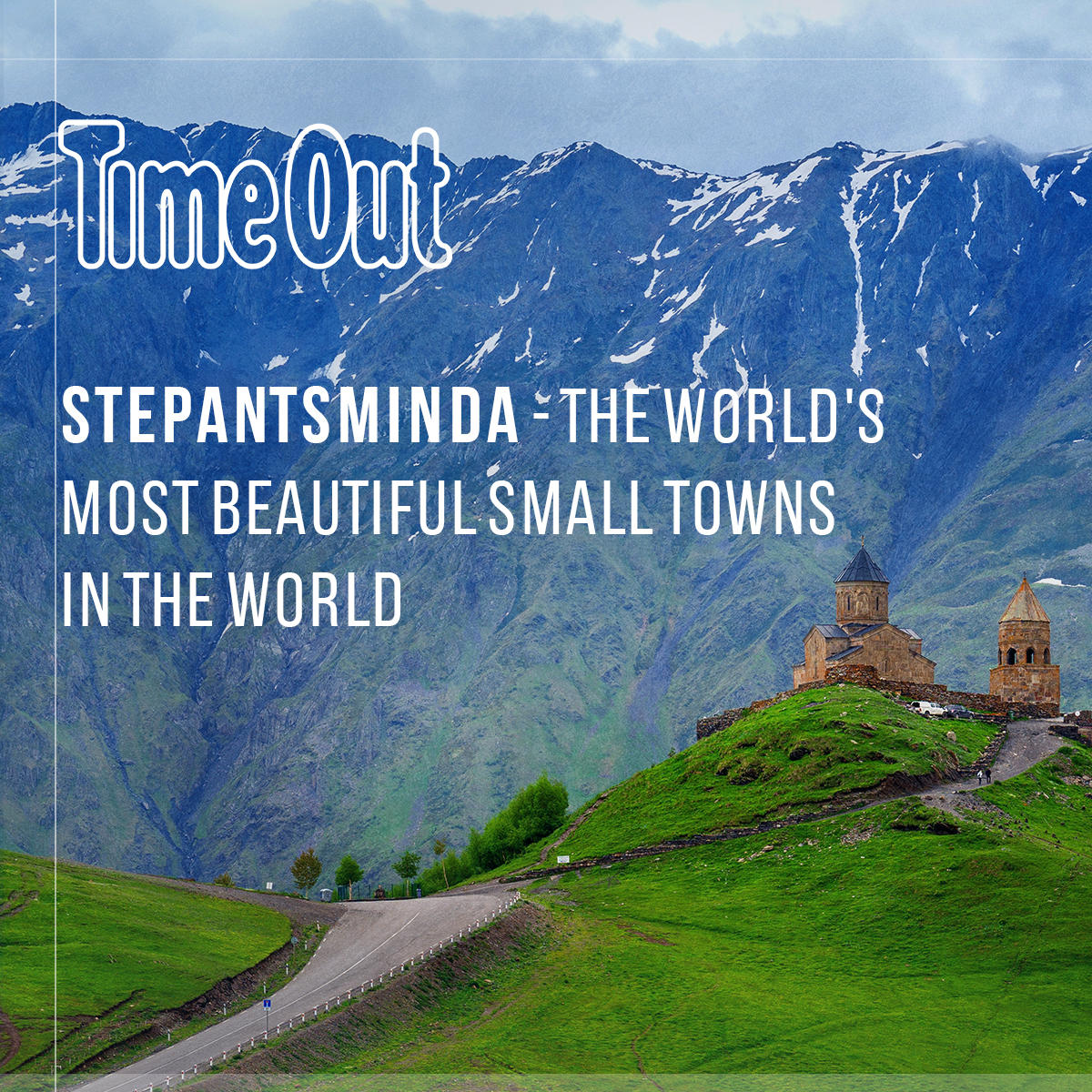 სტეფანწმინდა მსოფლიოს ულამაზეს პატარა ქალაქებს შორის დასახელდა