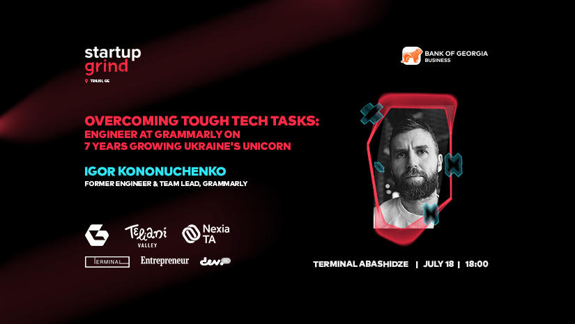 „საქართველოს ბანკის“ მხარდაჭერით, Startup Grind Tbilisi-ის ღონისძიებაზე Grammarly-ის წარმომადგენელი გამოცდილებას გააზიარებს