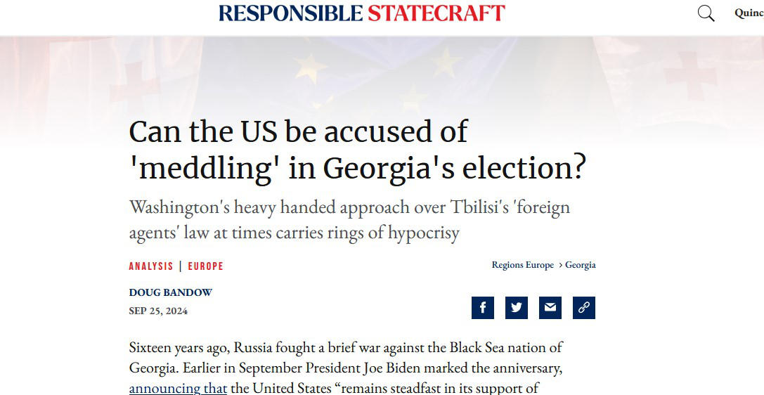 Responsible Statecraft - „შეიძლება თუ არა აშშ-ს დადანაშაულება საქართველოს არჩევნებში „ჩარევაში“?