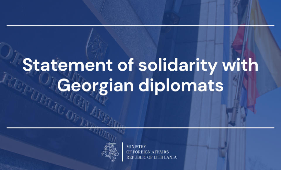 ლიეტუვის საგარეო საქმეთა სამინისტროს თანამშრომლები - ახლოდან ვადევნებთ თვალს შემაშფოთებელ მოვლენებს საქართველოში - სოლიდარობას ვუცხადებთ საქართველოს საგარეო საქმეთა სამინისტროს კოლეგა დიპლომატებს