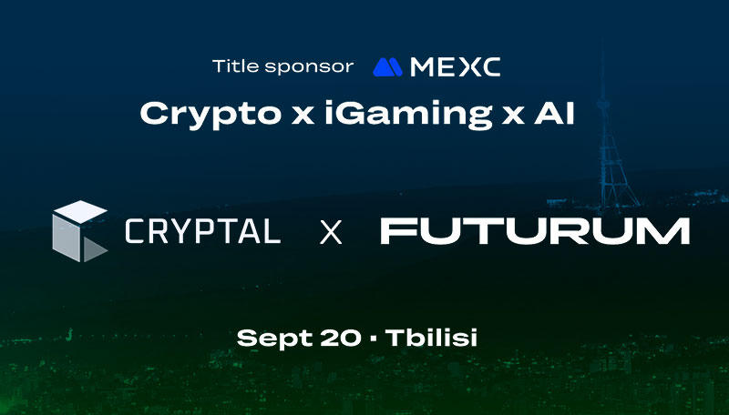 FUTURUM GEORGIA: ადგილი, სადაც კრიპტო, iGaming & AI Cryptal-ის მხარდაჭერით თბილისში ერთიანდება