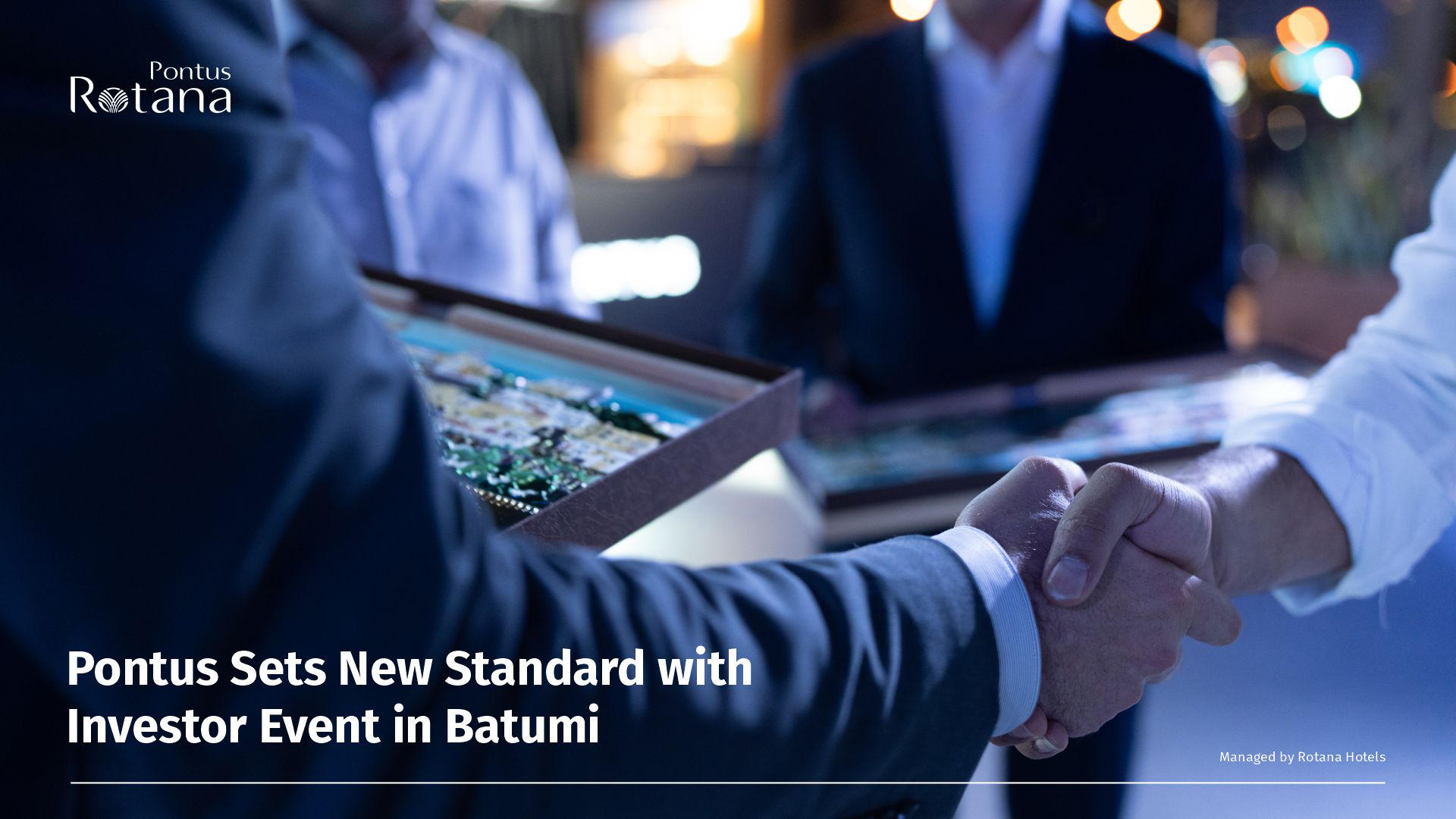 Pontus 通过在巴统举办的投资者事件设定新标准。