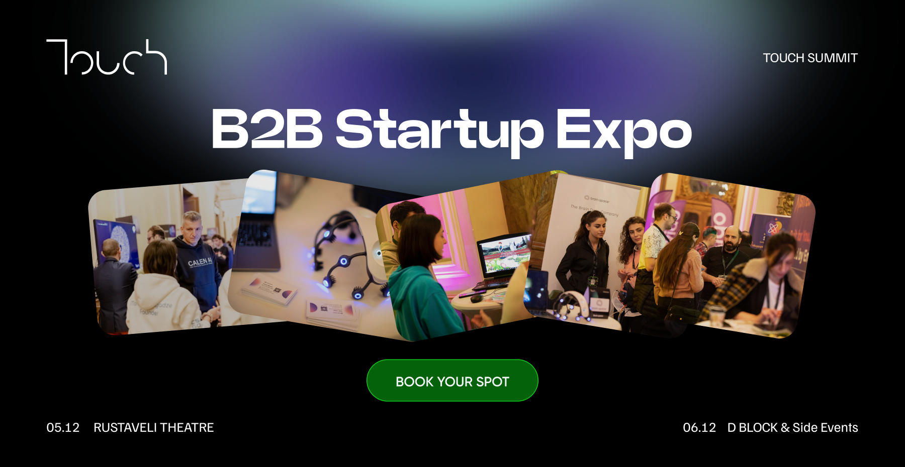 B2B Startup Expo - ახალი შესაძლებლობა ტექნოლოგიური სტარტაპებისთვის Touch Summit-ზე