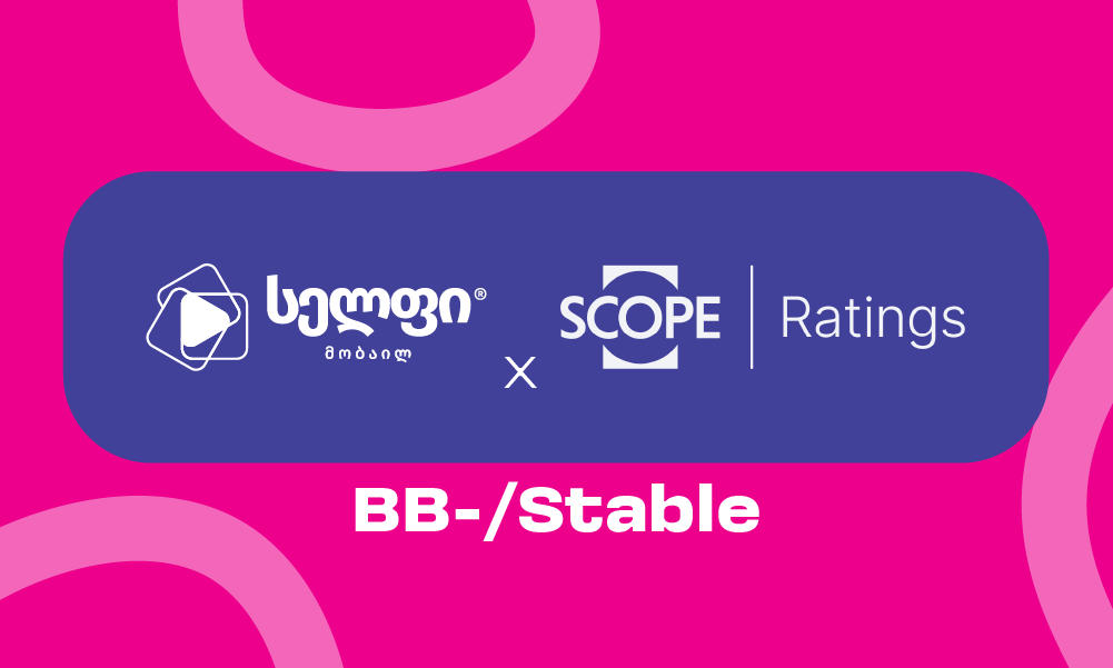 „სელფი მობაილი“ წარმატებით იმტკიცებს რეიტინგს BB-/Stable