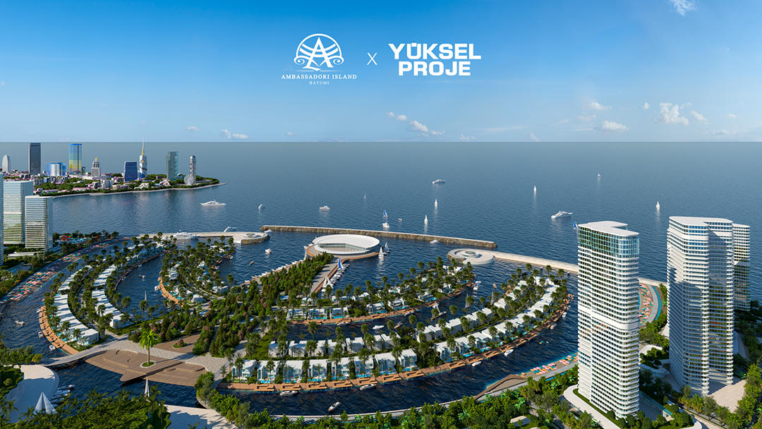 Ambassadori Island Batumi Allows Us to Fully Realize Our Decades of Engineering Expertise – Yüksel Proje
