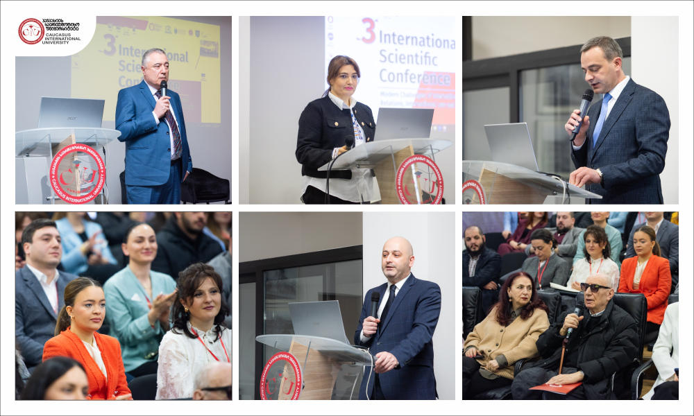 CIU-ში საერთაშორისო ურთიერთობების, საერთაშორისო სამართლისა და მედიის თემატიკაზე საერთაშორისო სამეცნიერო კონფერენცია გაიხსნა