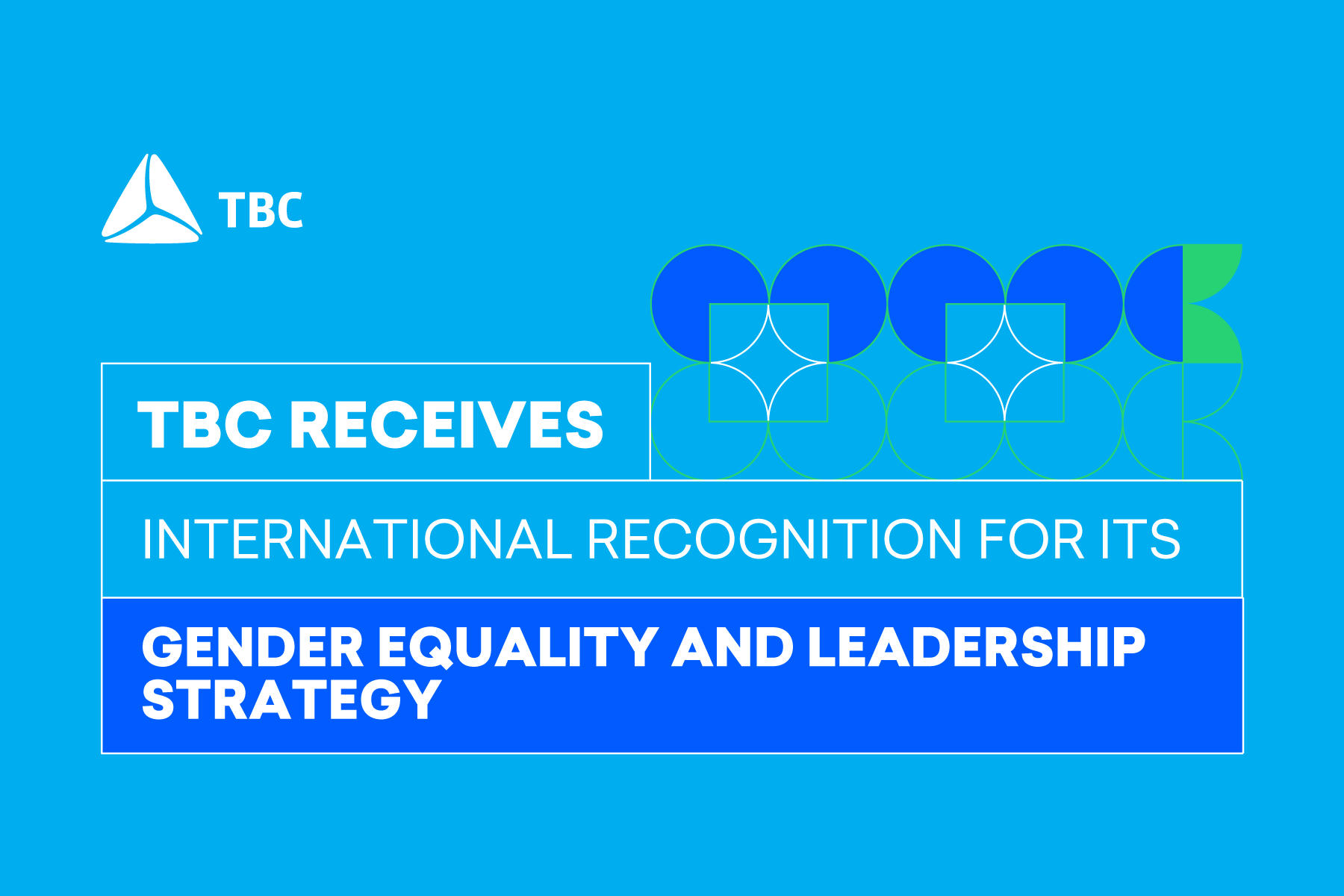 TBC Receives International Recognition for Its Gender Equality and Leadership Strategy