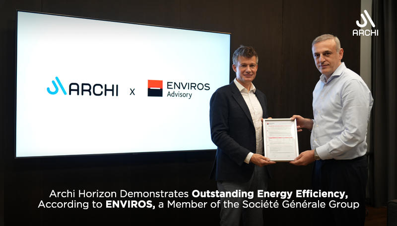 Archi Horizon Demonstrates Outstanding Energy Efficiency, According to ENVIROS, a Member of the Société Générale Group