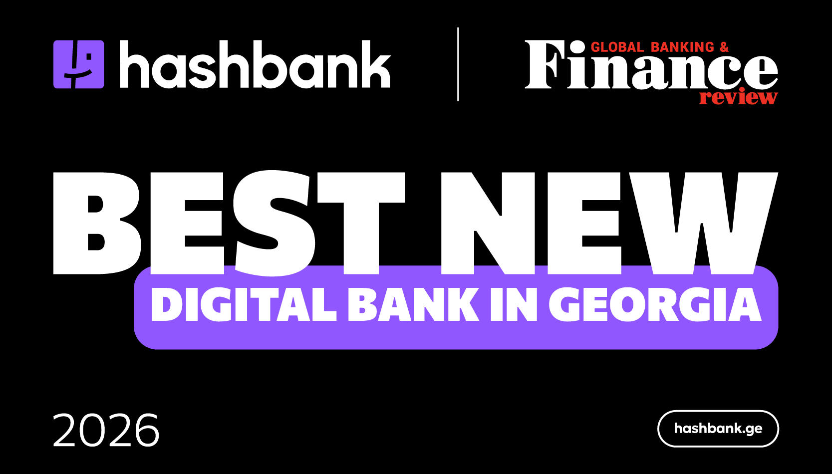 hashbank Named Best New Digital Bank Georgia 2026 by Global Banking & Finance Review