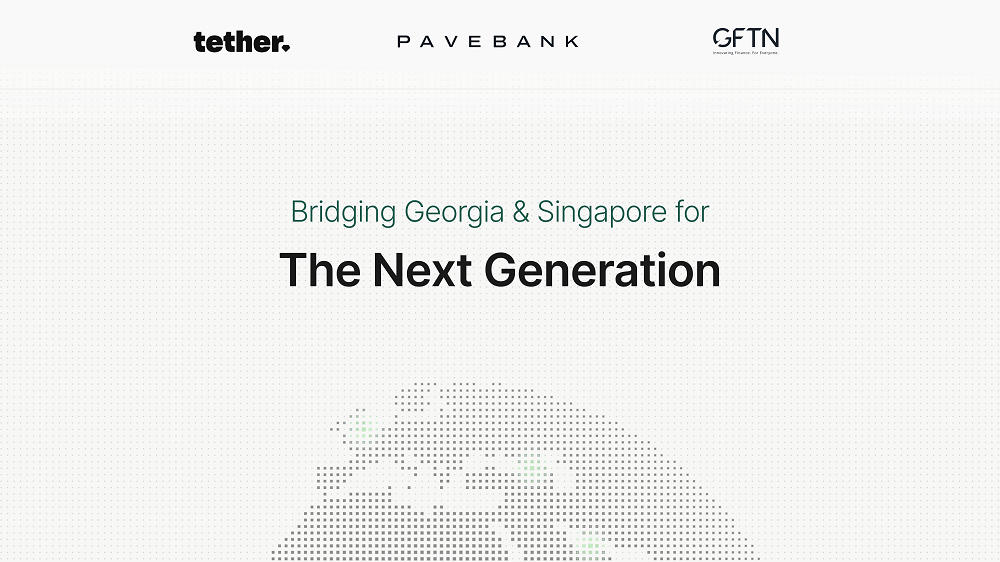Tether-მა, Pave Bank-მა და GFTN-მა საქართველოსა და სინგაპურს შორის ფინტექის მომავალ ლიდერთა სასტიპენდიო პროგრამის შექმნის შესახებ ურთიერთგაგების მემორანდუმს მოაწერეს ხელი