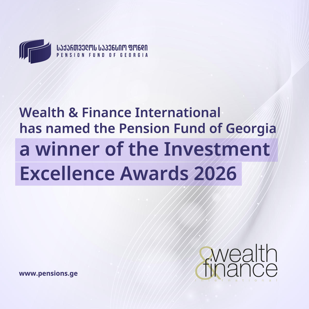 Wealth & Finance International Names Pension Fund of Georgia a Winner of the Investment Excellence Awards 2026